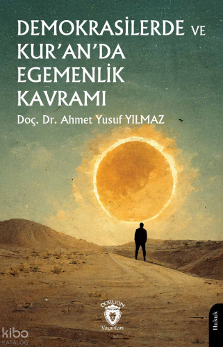 Demokrasilerde ve Kur’an’da Egemenlik Kavramı