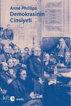 Demokrasinin Cinsiyeti - Kitapiks.com