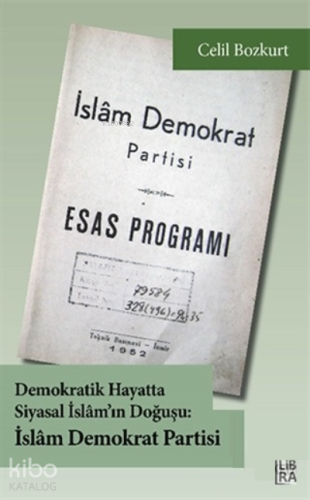 Demokratik Hayatta Siyasal İslam’ın Doğuşu: İslam Demokrat Partisi - K