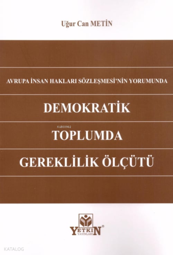Demokratik Toplumda Gereklilik Ölçütü