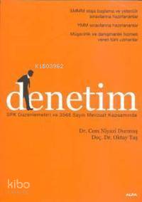 Denetim; Spk Düzenlemeleri ve 3568 Sayılı Mevzuat Kapsamında