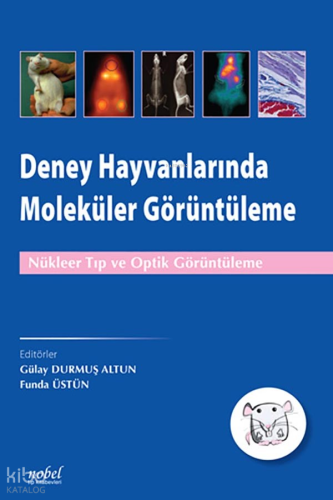 Deney Hayvanlarında Moleküler Görüntüleme