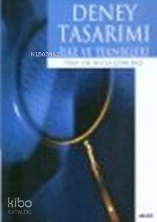 Deney Tasarımı İlke ve Teknikleri - Kitapiks.com