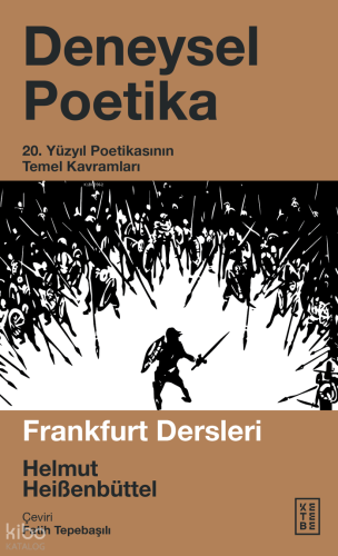 Deneysel Poetika;20. Yüzyıl Poetikasının Temel Kavramları