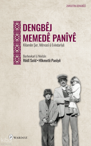 Dengbêj Memedê Panîyê;Kilamên Şer, Mêrxasî û Evîndarîyê