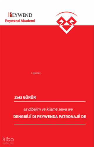 Dengbêjî Dı Peywenda Patronajê De