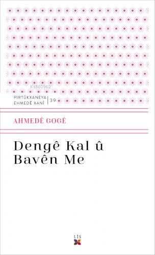Dengê Kal Û Bavên Me - Kitapiks.com