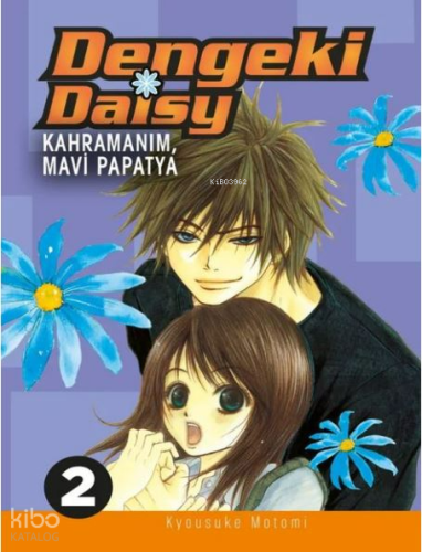 Dengeki Daisy Cilt 2 - Kahramanım, Mavi Papatya