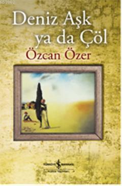 Deniz Aşk ya da Çöl