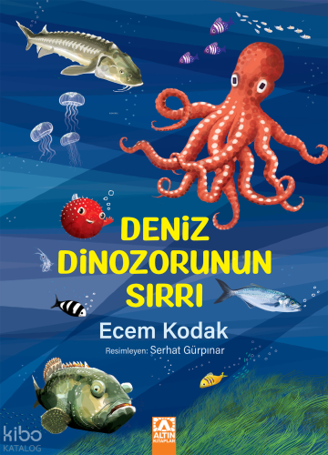 Deniz Dinozorunun Sırrı