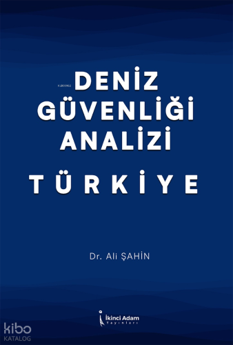 Deniz Güvenliği Analizi Türkiye