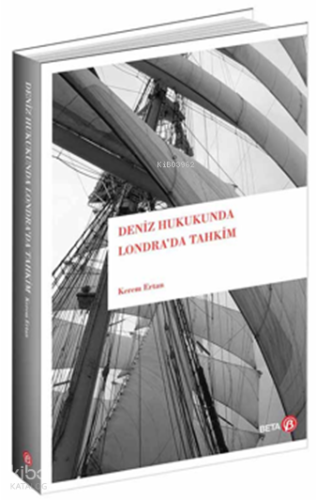 Deniz Hukukunda Londra'da Tahkim