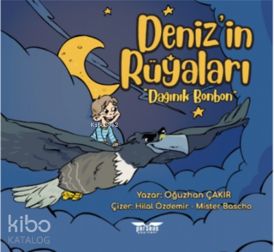 Deniz’in Rüyaları “Dağınık Bonbon”