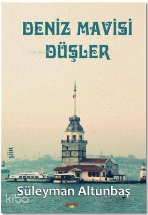 Deniz Mavisi Düşler