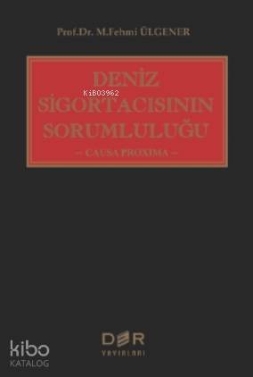 Deniz Sigortacısının Sorumluluğu