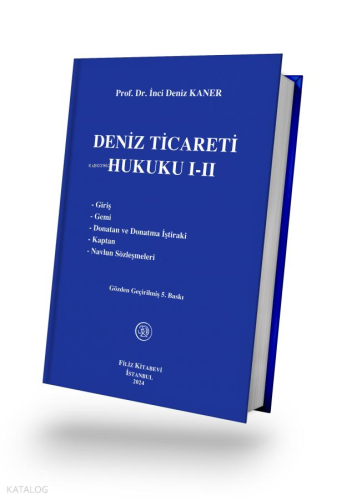 Deniz Ticareti Hukuku I-II