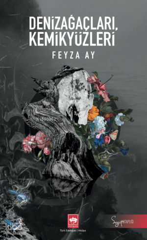 Denizağaçları, kemikyüzleri