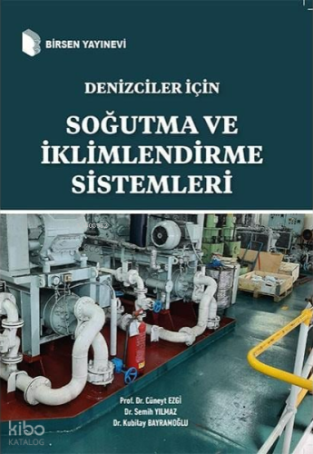 Denizciler İçin Soğutma ve İklimlendirme Sistemleri
