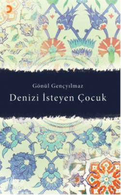 Denizi İsteyen Çocuk