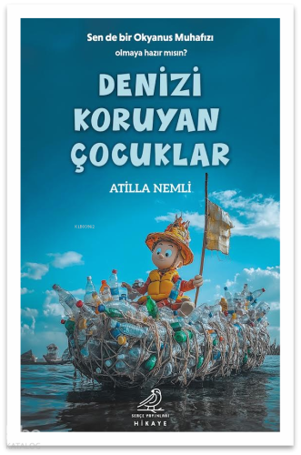 Denizi Koruyan Çocuklar