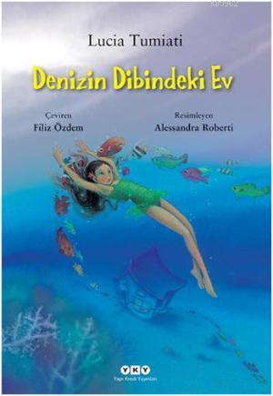 Denizin Dibindeki Ev - Kitapiks.com