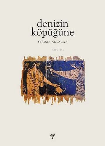 Denizin Köpüğüne - Kitapiks.com