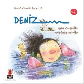 Deniz'in Sevdiği Şeyler:10 Deniz