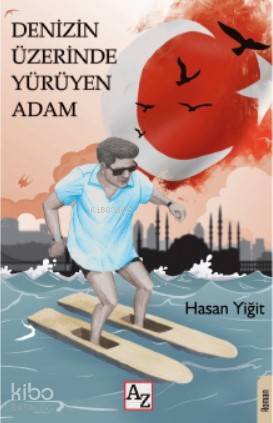 Denizin Üzerinde Yürüyen Adam