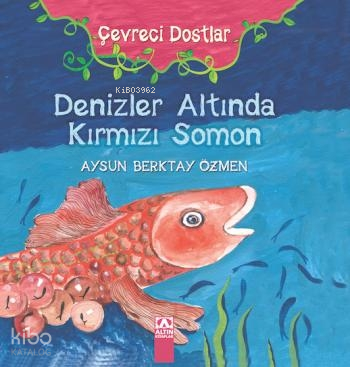 Denizler Altında Kırmızı Somon (Ciltli)