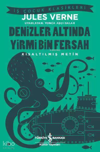 Denizler Altında Yirmi Bin Fersah; Kısaltılmış Metin