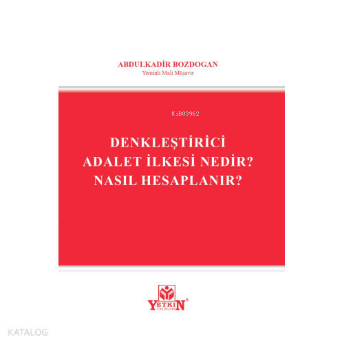 Denkleştirici Adalet İlkesi Nedir? Nasıl Hesaplanır?