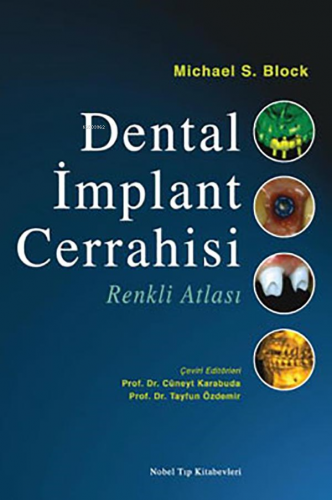 Dental İmplant Cerrahisi Renkli Atlası - Kitapiks.com