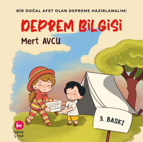 Deprem Bilgisi / Bir Doğal Afet Olan Depreme Hazırlanalım 7+ Yaş