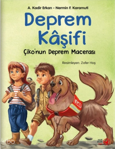 Deprem Kâşifi – Çiko’nun Deprem Macerası