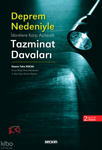 Deprem Nedeniyle İdarelere Karşı Açılacak Tazminat Davaları