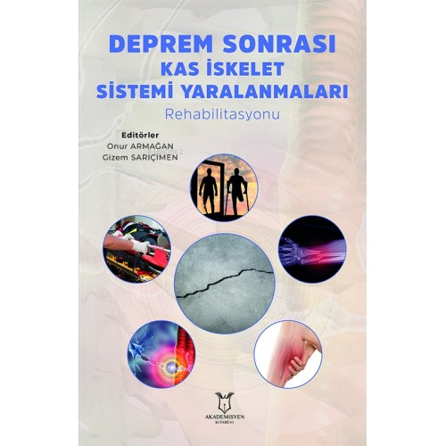 Deprem Sonrası Kas İskelet Sistemi Yaralanmaları Rehabilitasyonu - Kit