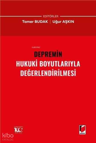 Depremin Hukuki Boyutlarıyla Değerlendirilmesi