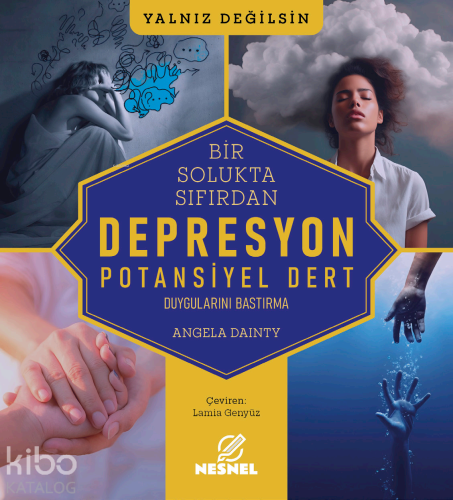 Depresyon;Potansiyel Dert