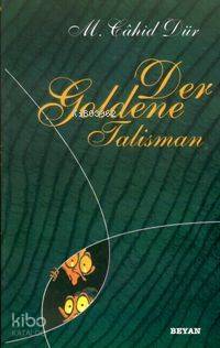 Der Goldene Talısman
