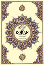 Der Koran; Kur'ân-ı Kerîm ve Almanca Meali (mega boy, şamua kâğıt, cil