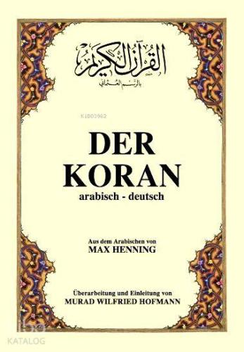 Der Koran; Kur'ân-ı Kerîm ve Almanca Meali (orta boy, karton kapak)