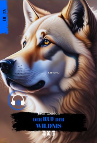 Der Ruf Der Wildnis - Kitapiks.com