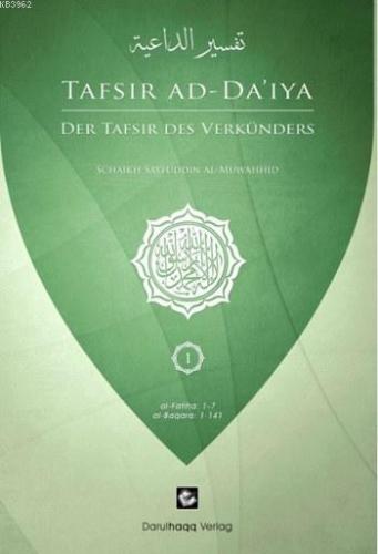 Der Tafsir Des Verkünders - Tafsir Ad-Da'iya (Almanca); Davetçinin Tefsiri