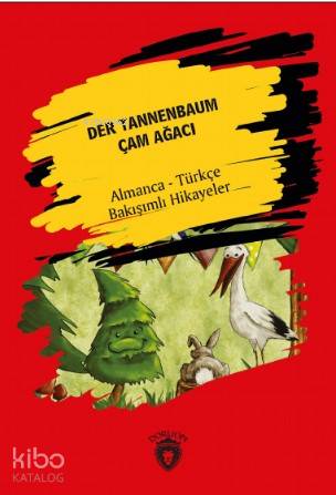 Der Tannenbaum; Çam Ağacı