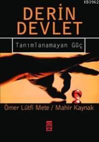Derin Devlet; Tanımlanamayan Güç - Kitapiks.com