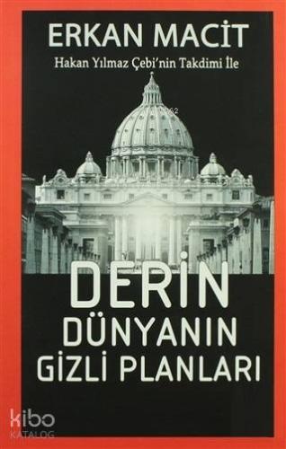 Derin Dünyanın Gizli Planları
