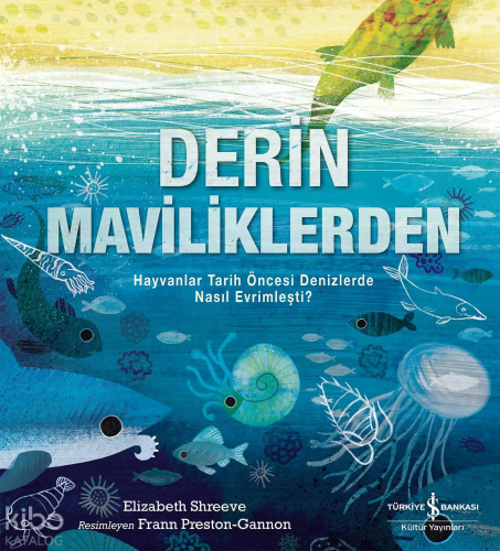 Derin Maviliklerden;Hayvanlar Tarih Öncesi Denizlerde Nasıl Evrimleşti?