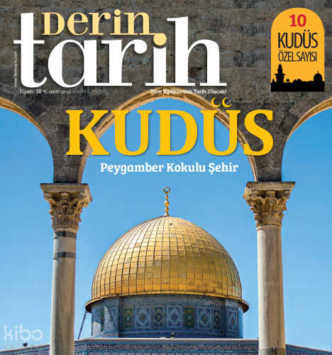 Derin Tarih Özel  Sayı;Peygamber Kokulu Şehir: Kudüs