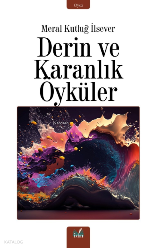 Derin Ve Karanlık Öyküler
