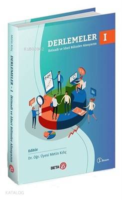 Derlemeler - 1 İktisadi ve İdari Bilimler Alanyazın